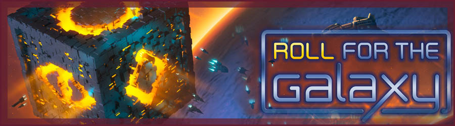 Roll for The Galaxy Review