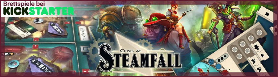 Crisis at Steamfall bei Kickstarter
